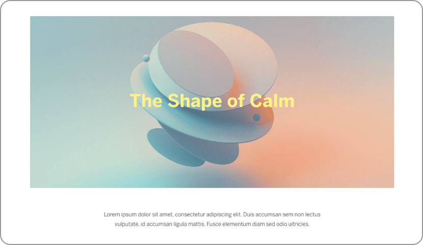 Abstract pastel artwork: swirling 3D shapes; The Shape of Calm text overlay